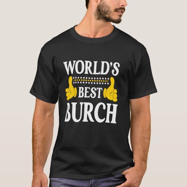T-shirt Burch Nom de famille Funny Team Famille Nom du mon (Devant)