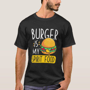 T-shirt Burger est ma nourriture spirituelle - Burger est