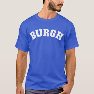 T-shirt Burgh Pittsburgh Pennsylvania Pride Pittsburgh vin