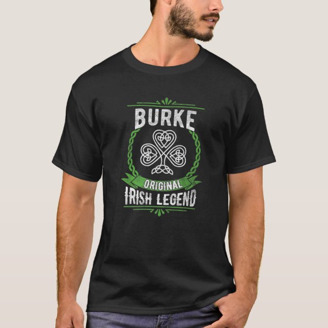 T-shirt Burke Name Irish Legend Shamrock Green St Patrick (Devant)