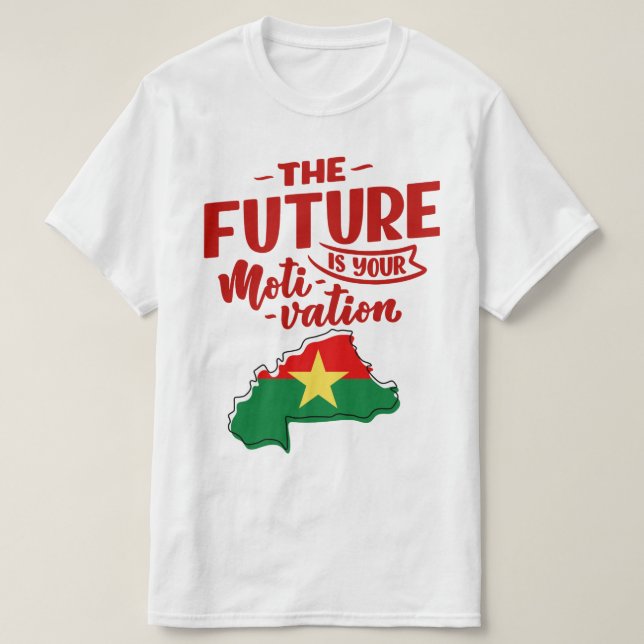 T-shirt Burkina Faso le futur est motivation (Design devant)