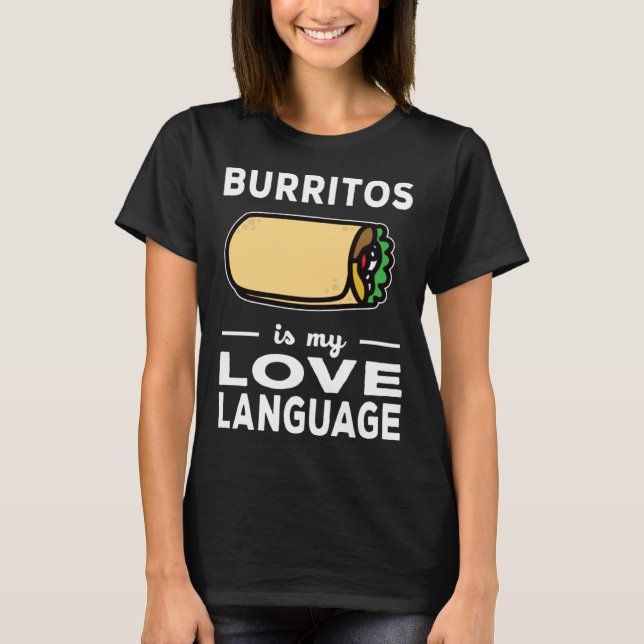 T-shirt Burrito Est Mon Amour Langue Taco Food Pun (Devant)