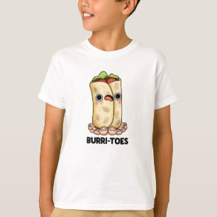 T-shirt Burritoes Funny Burrito Pun