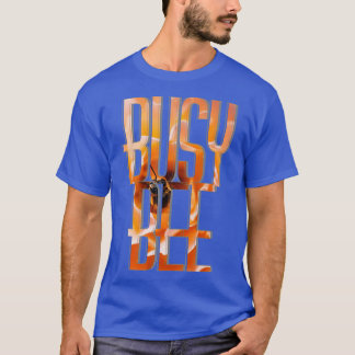 T-shirt Busy Bee