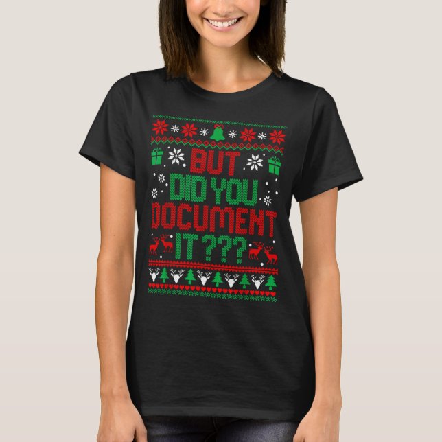 T-shirt But Did You Doent It Funny Office Christmas Ugly S (Devant)