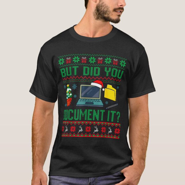 T-shirt But Did You Doent It Funny Office Christmas Ugly S (Devant)