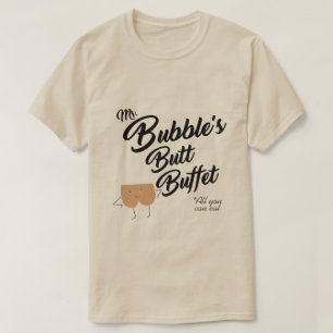 T-SHIRT BUTT BUFFET DE M. BUBBLE'S