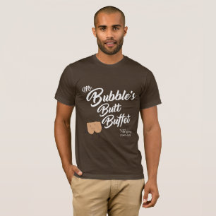T-SHIRT BUTT BUFFET DE M. BUBBLE'S