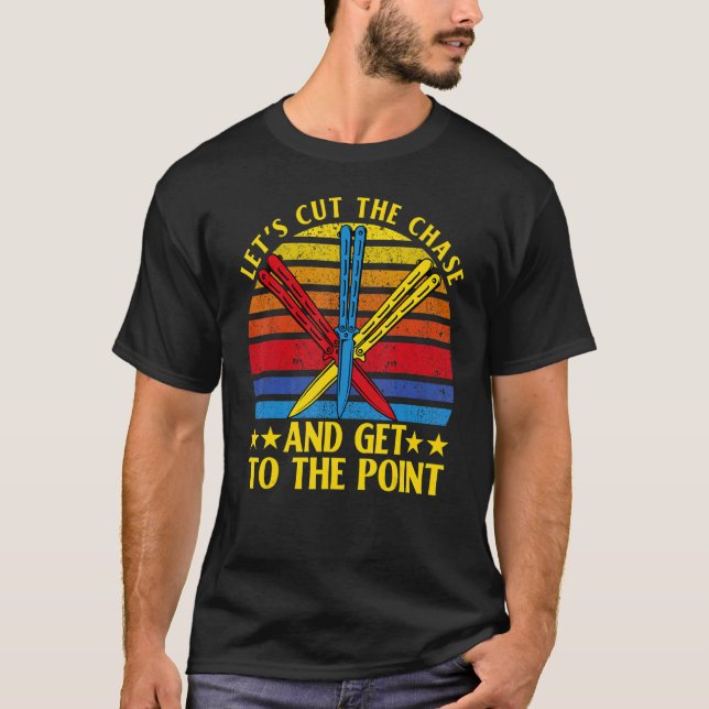 T-shirt Butterfly Knife Balisong Quote 16 (Devant)