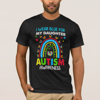 T-shirt Butterfly Rainbow I Wear Blue For My Daughter Auti