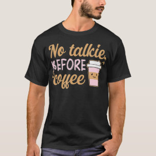 T-shirt buveur de café Barista Espresso no Talkie avant