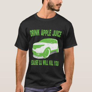 T-shirt Buvez du jus de pomme parce que JO vous tuera Gree