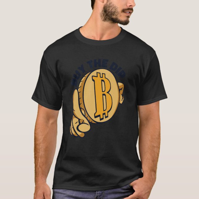 T-shirt Buy The Dip Crypto Currency Blockchain Bitcoin (Devant)