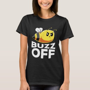 T-shirt Buzz Off Funny Honey Bee Pun Chemise Bee Lover