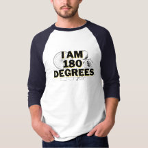 T-shirt by Againstciaga i'M 180 Degrees Straight