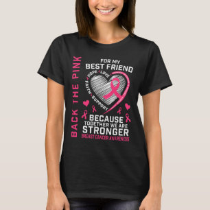 T-shirt Byck The Pink Best Friend Breast Cancer Sensibilis