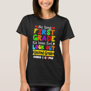 T-shirt Bye 1ère année Regardez dehors 2e année ici I Come