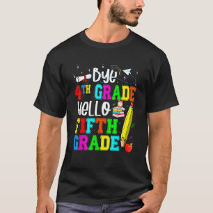 T-shirt Bye 4e année Bonjour 5e année de retour à l'école