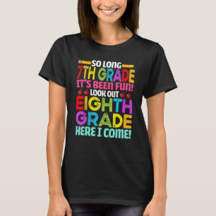 T-shirt Bye 7th Grade Cute Back To School Look Out 8th Gra