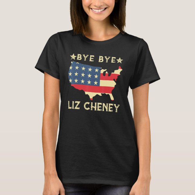 T-shirt Bye Bye Liz Cheney Élection 1 (Devant)