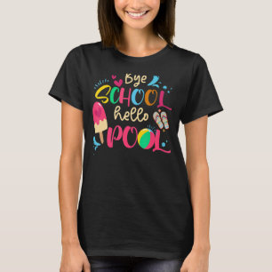 T-shirt Bye Bye School Bonjour Pool Enseignant Garçon Fill