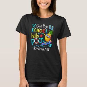 T-shirt Bye Bye School Hello Pool Hello Summer Team 2e G