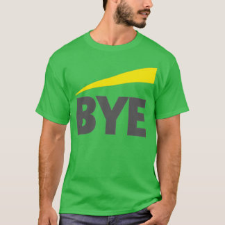 T-shirt BYE Funny Audit Assurance Comptable