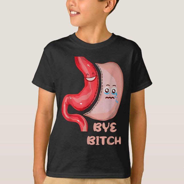 T-shirt Bye Funny Gastric Sleeve Surgery Stomach  (Devant)