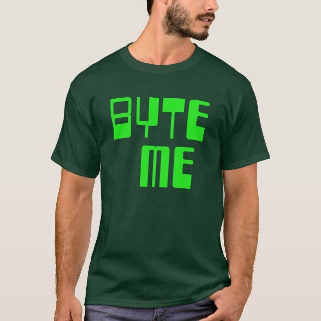 T-shirt Byte Me (Devant)