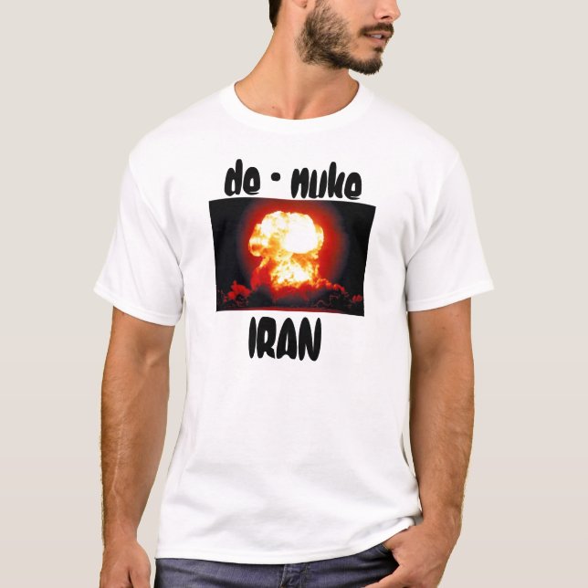 T-shirt c, De - arme nucléaire, IRAN (Devant)