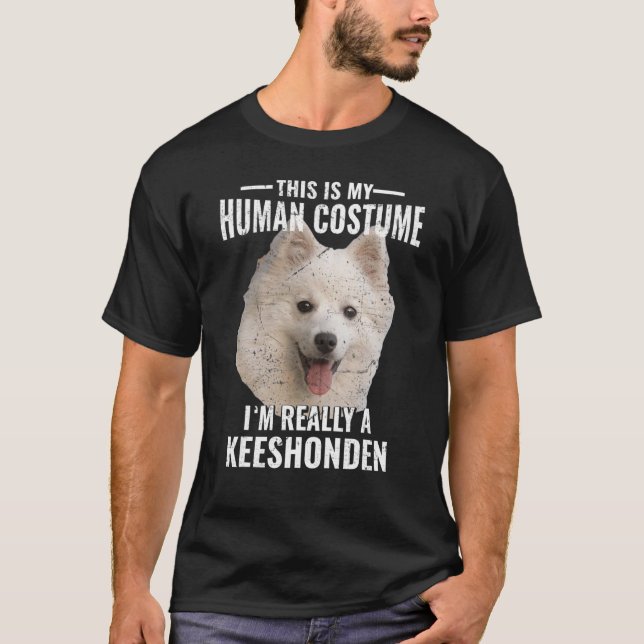 T-shirt C’est mon costume humain Je suis vraiment un Keesh (Devant)