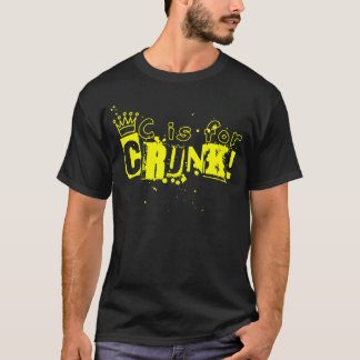 T-shirt C est pour CRUNK !