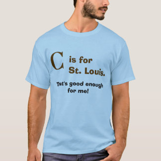 T-shirt "C" est pour St Louis