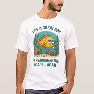 T-shirt C’est un grand jour pour réorganiser le paysage...