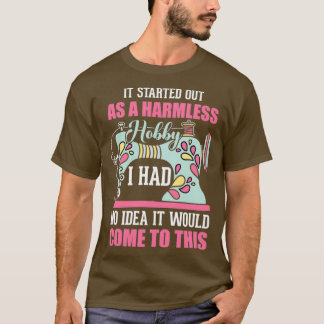T-shirt Ça a commencé comme un passe-temps pour sans-abri,