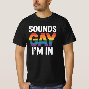 T-shirt Ça a l'air gay, je suis dedans Chemises de la fie