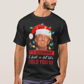 T-shirt Ça commence à ressembler beaucoup à ce que je vous