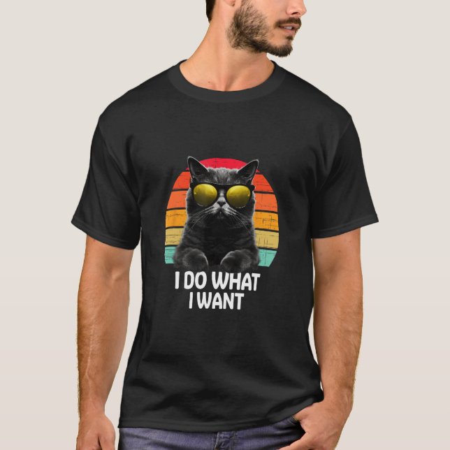 T-shirt Ca I Do What I Want Cat  Accessoires (Devant)