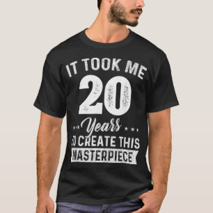 T-shirt Ça m'a pris 20 ans Chef-d'oeuvre 20e anniversaire