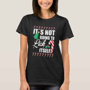 T-shirt Ça ne va pas se lécher un drôle de Noël