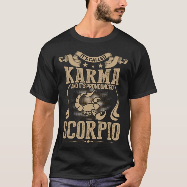 T-shirt Ça s'appelle Karma et SCORPIO annoncé (Devant)