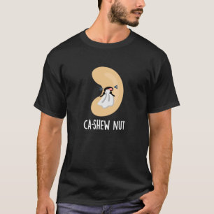T-shirt Ca shew Funny éternuant Cashew Nut Pun Dark BG
