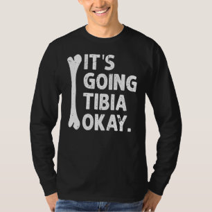 T-shirt Ça Va Tibia Ok Funny Anatomie Pun Medicine J