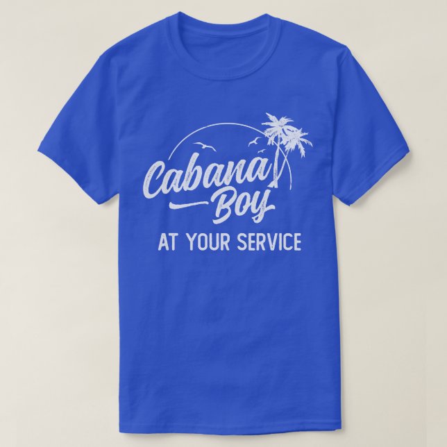 T-shirt Cabana Boy Sur Votre Île De Service Éloignez Vacat (Design devant)