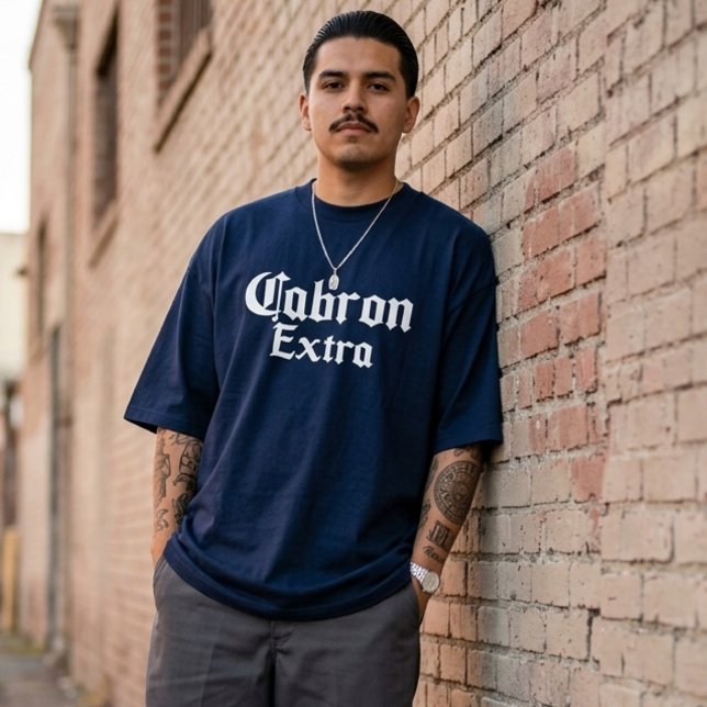 T-shirt Cabron Extra  (Cabron Extra T-Shirt)