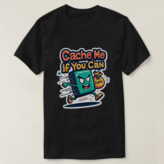 T-shirt Cache-moi si vous pouvez amusant programmeur (Design devant)