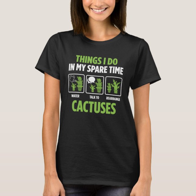 T-shirt Cactuses Care and Gardening Cactus (Devant)
