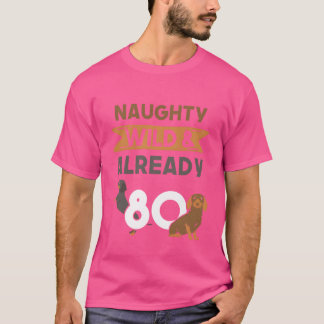 T-shirt Cadeau 80 ans anniversaire femme teckel drôle