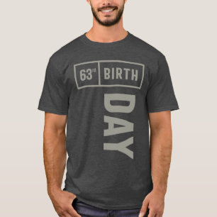 T-shirt Cadeau Anniversaire 63 Ans