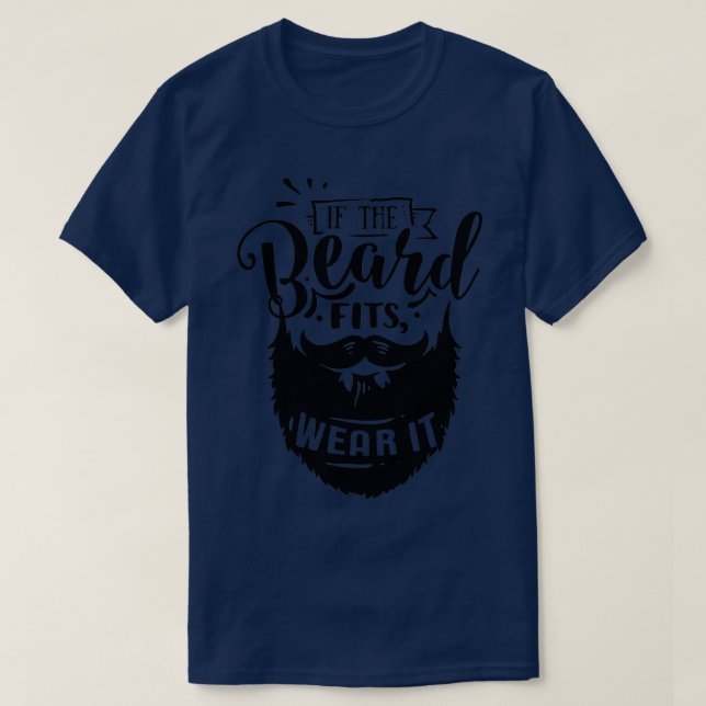 T-shirt Cadeau aux amateurs de barbe Si la barbe convient (Design devant)